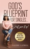 God's Blue Print for Singles (eBook, ePUB) God's Blue Print for Singles (eBook, ePUB)