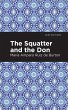 The Squatter and the Don (eBook, ePUB) - Bild 1