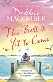 The Best Is Yet to Come (eBook, ePUB)
