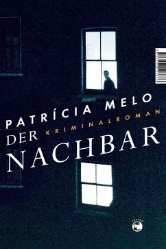 Der Nachbar (Mängelexemplar) - Melo, Patricia