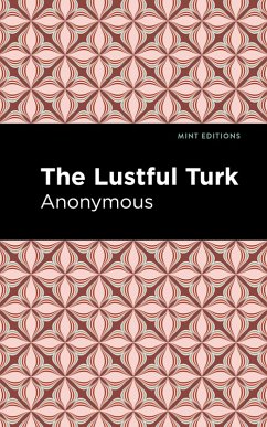 The Lustful Turk (eBook, ePUB) - Anonymous