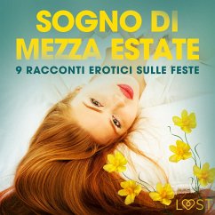 Sogno di Mezza estate - 9 racconti erotici sulle feste (MP3-Download) - Hermansson, B. J.; Slonawski, Katja; Edholm, Malin