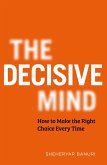 The Decisive Mind (eBook, ePUB)