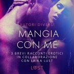 Mangia con me - 3 brevi racconti erotici in collaborazione con Erika Lust (MP3-Download)