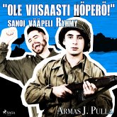 "Ole viisaasti höperö!" sanoi vääpeli Ryhmy (MP3-Download)