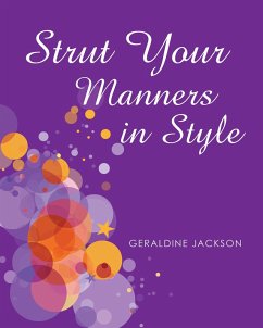 Strut Your Manners in Style (eBook, ePUB) Cover Strut Your Manners in Style (eBook, ePUB)