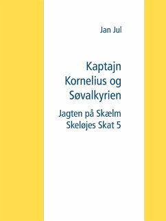 Kaptajn Kornelius og Søvalkyrien (eBook, ePUB)