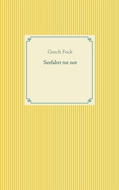 Seefahrt tut not (eBook, ePUB)