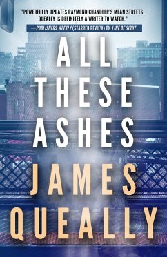 All These Ashes (eBook, ePUB) - Queally, James