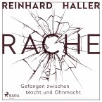 Rache - Gefangen zwischen Macht und Ohnmacht (MP3-Download)