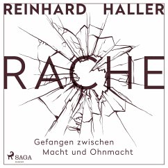 Rache - Gefangen zwischen Macht und Ohnmacht (MP3-Download) - Haller, Reinhard