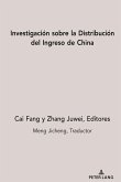 Investigación sobre la Distribución del Ingreso de China