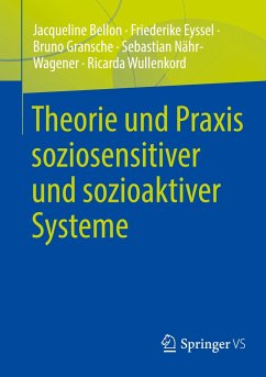 Theorie und Praxis soziosensitiver und sozioaktiver Systeme - Bellon, Jacqueline;Eyssel, Friederike;Gransche, Bruno