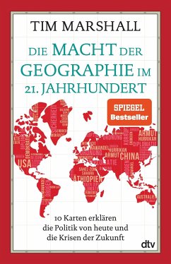 Die Macht der Geographie im 21. Jahrhundert - Marshall, Tim