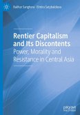 Rentier Capitalism and Its Discontents