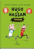 Hugo & Hassan forever / Hugo & Hassan Bd.2