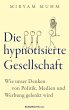 Die hypnotisierte Gesellschaft - Bild 1