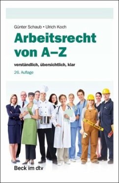 Arbeitsrecht von A-Z - Schaub, Günter