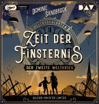Zeit der Finsternis: Der Zweite Weltkrieg / Weltgeschichte(n) Bd.1 (1 MP3-CD)