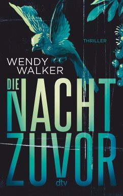 Die Nacht zuvor - Walker, Wendy