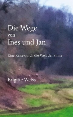 Cover Die Wege von Ines und Jan