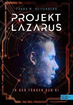 Projekt Lazarus - Reifenberg, Frank Maria
