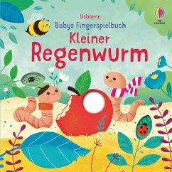 Babys Fingerspielbuch: Kleiner Regenwurm - Brooks, Felicity