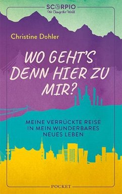 Wo geht´s denn hier zu mir? - Dohler, Christine