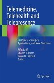 Telemedicine, Telehealth and Telepresence (eBook, PDF)