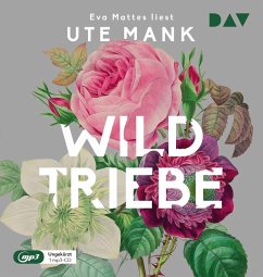 Wildtriebe - Mank, Ute