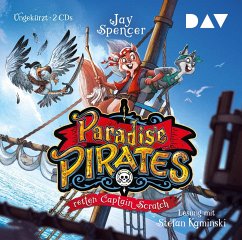 Paradise Pirates retten Captain Scratch / Paradise Pirates Bd.2 (2 Audio-CDs) - Spencer, Jay