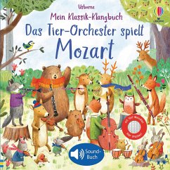 Das Tier-Orchester spielt Mozart / Mein Klassik-Klangbuch Bd.1 - Taplin, Sam