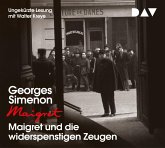 Maigret und die widerspenstigen Zeugen / Kommissar Maigret Bd.53 (4 Audio-CDs)