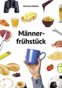 Männerfrühstück - Becker, Hermann
