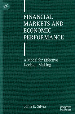 Financial Markets and Economic Performance - Silvia, John E.