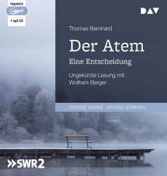 Der Atem. Eine Entscheidung, 1 Audio-CD, 1 MP3 - Bernhard, Thomas
