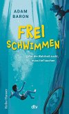 Freischwimmen / Cyms Geschichte Bd.1