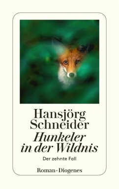 Hunkeler in der Wildnis - Schneider, Hans-Jörg