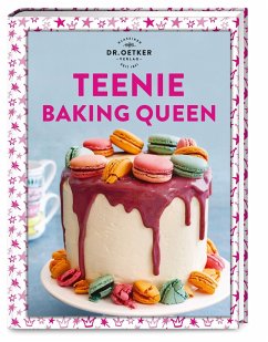 Teenie Baking Queen / Teenie-Reihe Bd.3 - Oetker