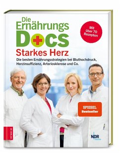 Die Ernährungs-Docs - Starkes Herz - Riedl, Matthias;Schäfer, Silja;Klasen, Jörn