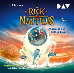 Alarm in der Delfin-Lagune / Rick Nautilus Bd.3 (2 Audio-CDs) - Blanck, Ulf