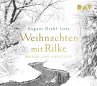 Weihnachten mit Rilke. Briefe und... - Bild 1