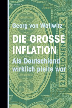 Die große Inflation - Wallwitz, Georg von