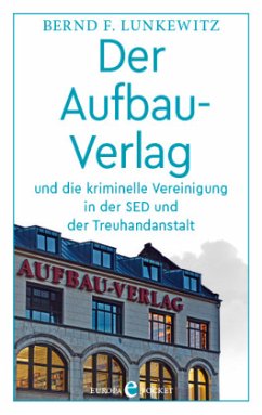 Der Aufbau-Verlag - Lunkewitz, Bernd F.