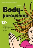 Bodypercussion für die Grundschule, Heft inkl. CD Bodypercussion für die Grundschule, Heft inkl. CD