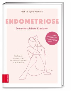 Endometriose - Die unterschätzte Krankheit - Mechsner, Sylvia