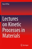 Lectures on Kinetic Processes in Materials