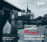 Maigret und die kopflose Leiche / Kommissar Maigret Bd.47 (4 Audio-CDs)