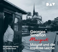 Maigret und die kopflose Leiche / Kommissar Maigret Bd.47 (4 Audio-CDs) - Simenon, Georges