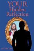 Your Hidden Reflection (eBook, ePUB)